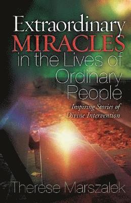 bokomslag Extraordinary Miracles in the Lives of Ordinary People