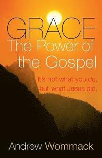 bokomslag Grace The Power of the Gospel