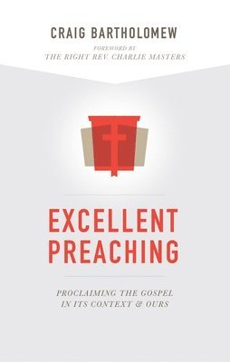 Proclaiming the Gospel in Its Context and Ours 1