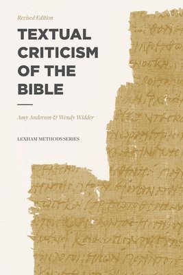 Amy Anderson, Douglas Mangum - Textual Criticism of the Bible, Häftad