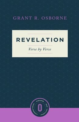 Grant R. Osborne, Grant R Osborne - Revelation Verse by Verse, Häftad