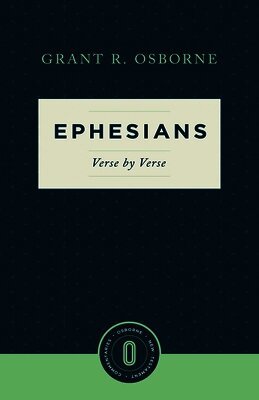 Osborne - Ephesians Verse by Verse, Häftad