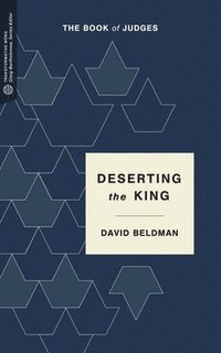 bokomslag Deserting the King