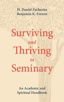 bokomslag Surviving and Thriving in Seminary