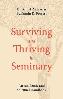 Surviving and Thriving in Seminary 1