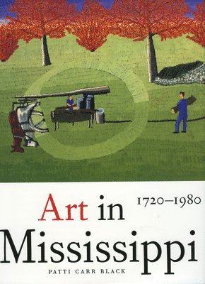 Art in Mississippi, 1720-1980 1