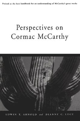 Perspectives on Cormac McCarthy 1