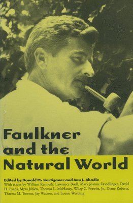 Faulkner and the Natural World 1