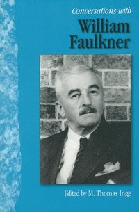 bokomslag Conversations with William Faulkner