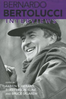 Fabien S. Gerard, T. Jefferson Kline, Bruce Sklarew - Bernardo Bertolucci, Inbunden. Tillgänglighet: Tillfälligt slut
