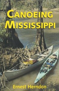 bokomslag Canoeing Mississippi