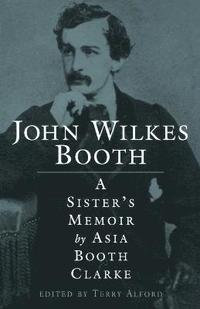 bokomslag John Wilkes Booth