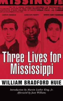 bokomslag Three Lives for Mississippi