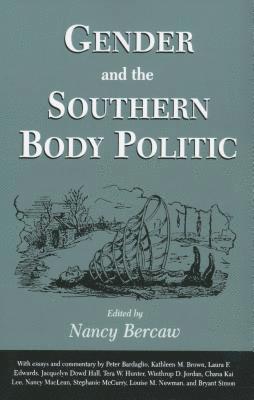 Gender and the Southern Body Politic 1