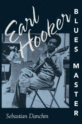 Earl Hooker, Blues Master 1