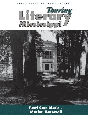 Touring Literary Mississippi 1