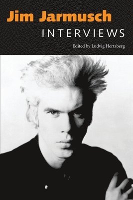 Ludvig Hertzberg - Jim Jarmusch, Häftad