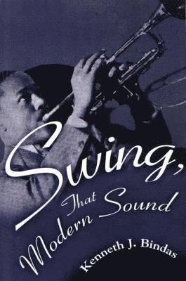 bokomslag Swing, That Modern Sound