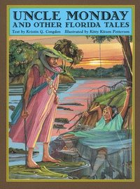 bokomslag Uncle Monday and Other Florida Tales