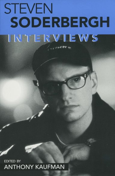 Anthony Kaufman - Steven Soderbergh, Häftad