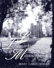 bokomslag Lost Landmarks of Mississippi