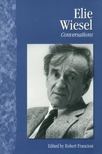 bokomslag Elie Wiesel: Conversations