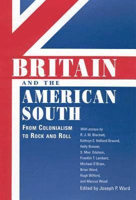 Joseph P. Ward - Britain and the American South, Inbunden. Tillgänglighet: Tillfälligt slut