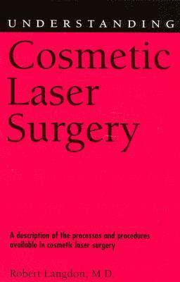 bokomslag Understanding Cosmetic Laser Surgery