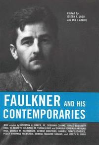 bokomslag Faulkner and His Contemporaries