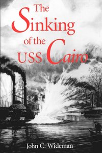 bokomslag The Sinking of the USS Cairo