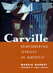 Marcia Gaudet - Carville, Inbunden