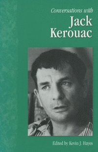 bokomslag Conversations with Jack Kerouac