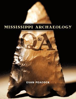 Mississippi Archaeology Q & A 1