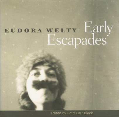 Early Escapades 1