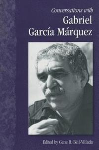 bokomslag Conversations with Gabriel Garcia Marquez