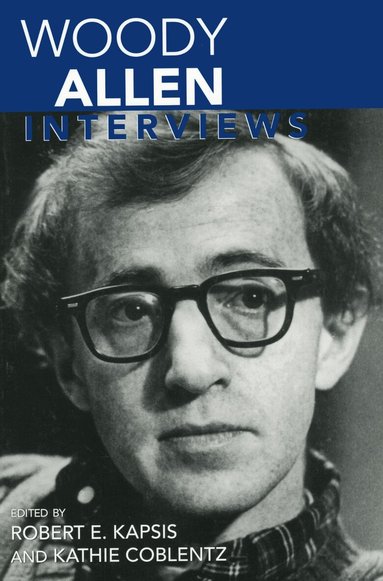 Woody Allen, Robert E. Kapsis, Kathie Coblentz - Woody Allen, Häftad