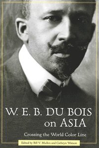 bokomslag W. E. B. Du Bois on Asia