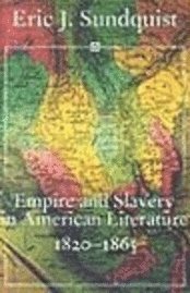 Empire and Slavery in American Literature, 1820-1865 1