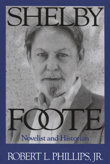 Robert L. Phillips - Shelby Foote, Häftad