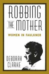 bokomslag Robbing the Mother