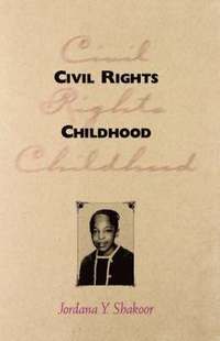 bokomslag Civil Rights Childhood