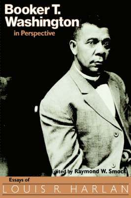 Booker T. Washington in Perspective 1