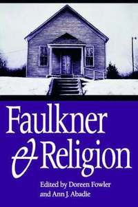 bokomslag Faulkner and Religion