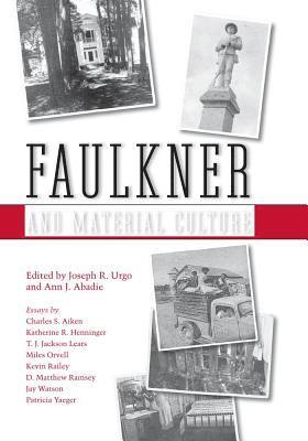 Faulkner and Material Culture 1