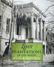 Lost Plantations of the South 1