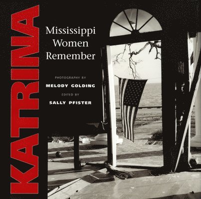 Melody Golding, Pfister Sally, Sally Pfister - Katrina, Inbunden