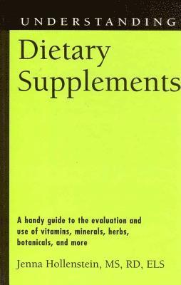 Understanding Dietary Supplements 1