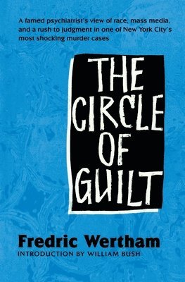 Fredric Wertham - Circle of Guilt, Häftad