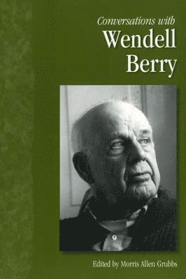 bokomslag Conversations with Wendell Berry