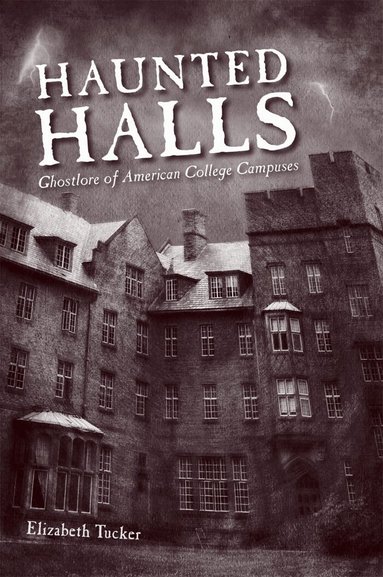 Elizabeth Tucker - Haunted Halls, Häftad